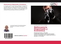 Gerardo Antonio Gamarra De Baya | Delincuencia Organizada Y EconóMica | Buch