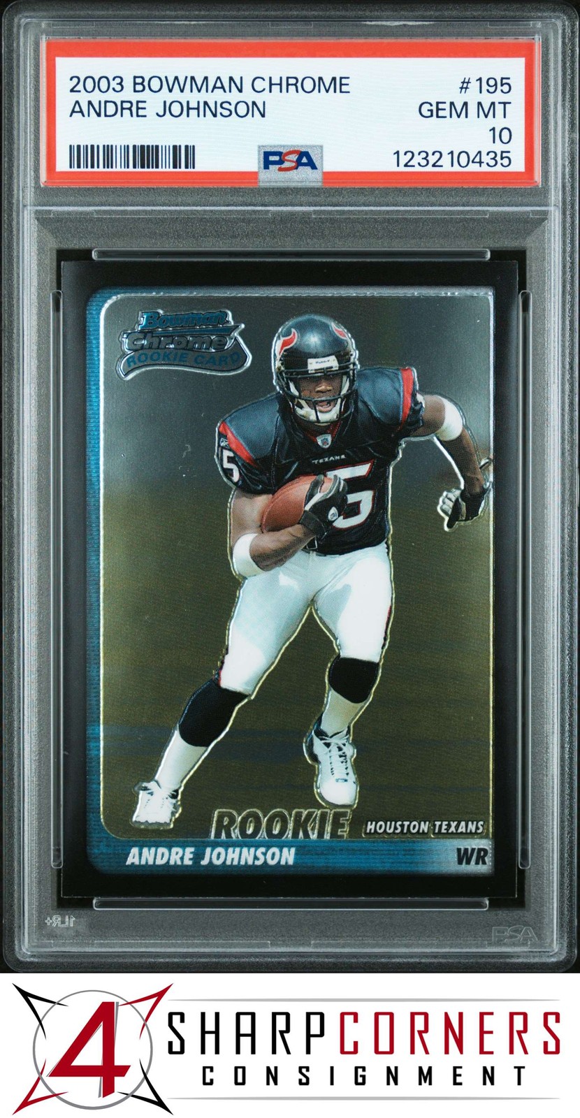 2003 BOWMAN CHROME #195 ANDRE JOHNSON RC TEXANS PSA 10
