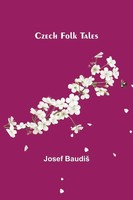 Josef Baudi¿ | Czech Folk Tales | Taschenbuch | Englisch (2022) | Alpha Editions