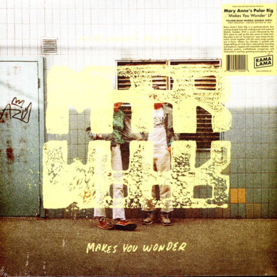 Mary Anne's Polar Rig - Makes You Wonder (Vinyl 2LP - 2023 - EU - Original)