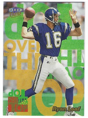 1999 Fleer Ultra - Over the Top - RYAN LEAF #12 - San Diego Chargers - Rookie RC