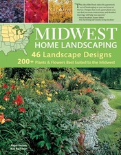 Midwest Home Landscaping, 3rd Edition: Including South-Central Canada (Creative,