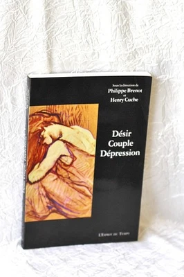 livre médecine psychologie psychiatrie gynécol "désir, couple, dépression" 2001 - Photo 1/4