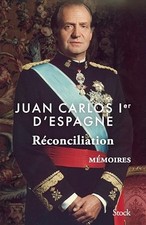 Réconciliation: Mémoires by Juan Carlos Ier d'Espagne Book The Fast Free