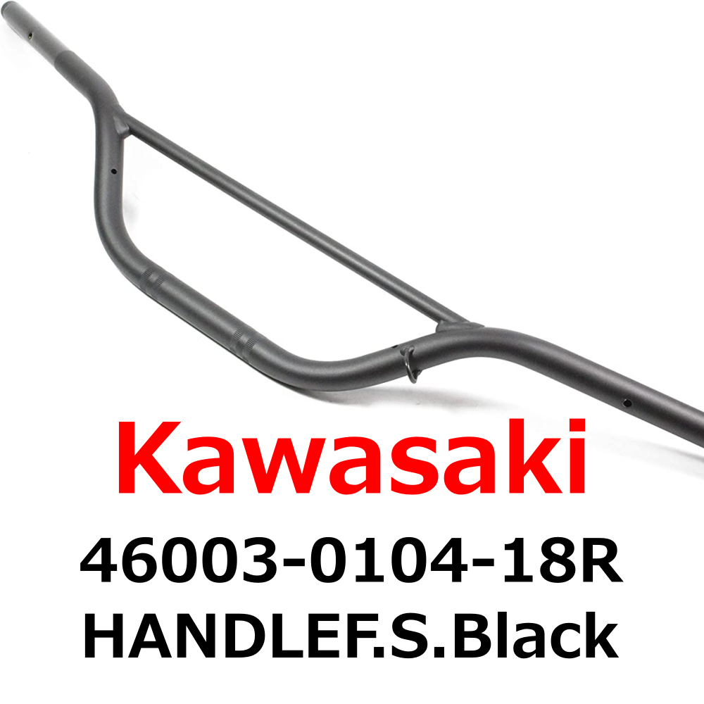 NEW】Kawasaki Genuine HANDLEF.S.Black 46003-0104-18R Direct From