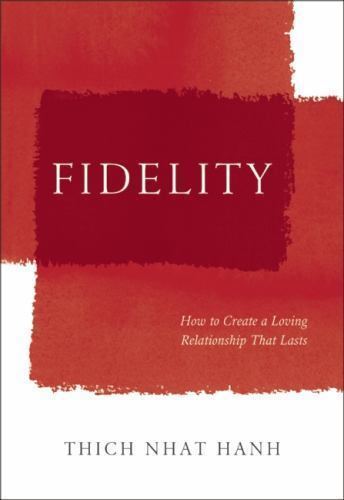 Fidelity: How to Create a Loving Relationship That Lasts - Picture 1 of 1