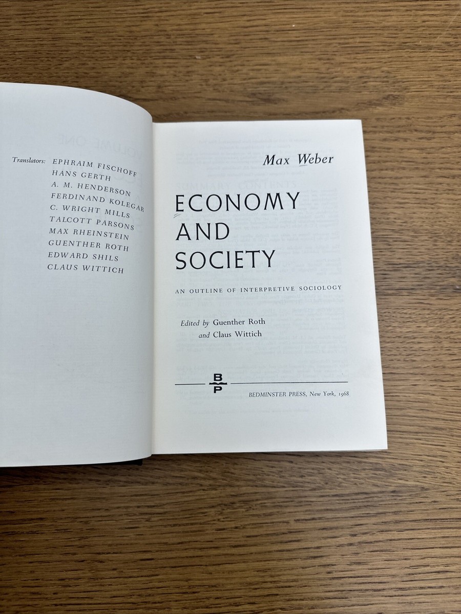 Max Weber Economy and Society An Outline of Interpretive