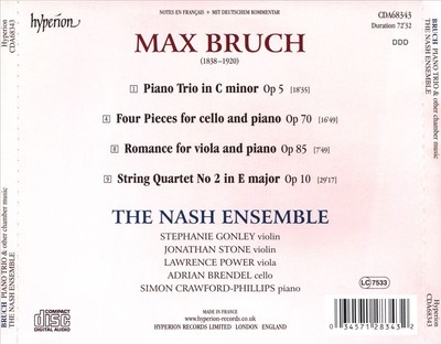 NASH ENSEMBLE BRUCH: STRING QUARTET NO. 2 OP. 10; ROMANCE OP. 85; FOUR PIECES OP