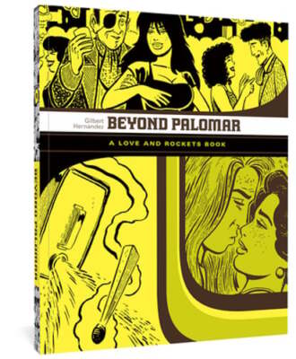 Beyond Palomar by Gilbert Hernandez: Used