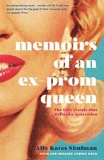 Memoirs of an Ex-Prom Queen,Alix Kates Shulman- 9781788163408