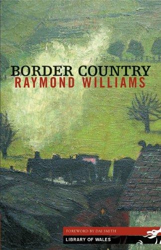 Border Country (Library of Wales) - Raymond Williams