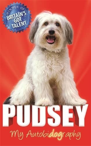 Pudsey: My Autobidography-. Pudsey