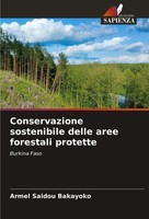 Conservazione Sostenibile Delle Aree Forestali Protette Burkina Faso Bakayoko