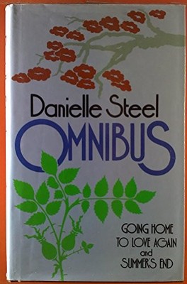 Going Home / To Love Again / Summer's End by Steel, Danielle 0749900393