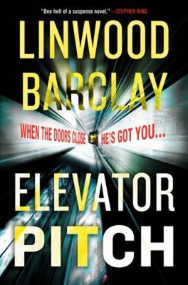 Elevator Pitch Linwood Barclay