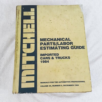 1984 Mitchell Import Cars Trucks Parts Labor Estimating Service Repair Manual