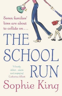 The School Run,Sophie King