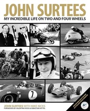 John Surtees: My Incredible Life on Two and Four Wheels,John Sur
