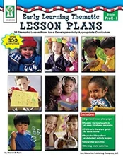 Early Learning Thematic Lesson Plans : 32 Thematic Lesson Plans f
