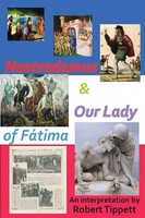 Robert Tippett | Nostradamus & Our Lady Of Fatima | Taschenbuch | Englisch