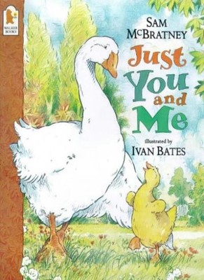 Just You and Me By Sam McBratney. 9780744563399