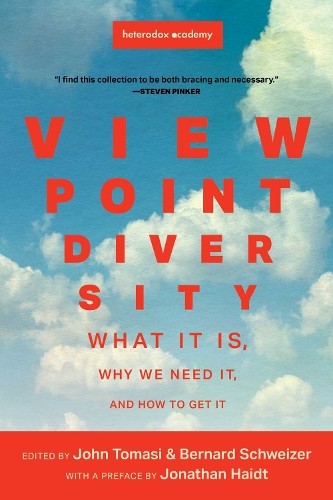 Viewpoint Diversity by John Tomasi, Bernard Schweizer - 9781949846911