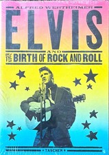 Elvis and the Birth of Rock and Roll Alfred Wertheimer HC Illustrated