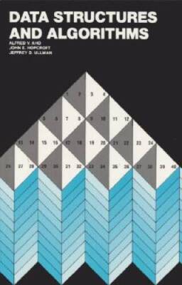 Data Structures and Algorithms - Hardcover By Aho, Alfred V. - GOOD
