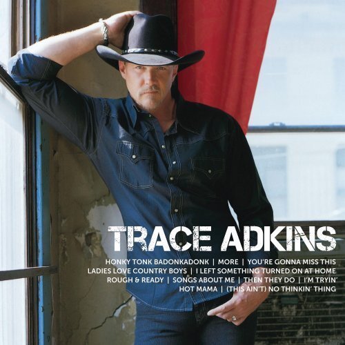 `ADKINS, TRACE` Trace Adkins- Icon CD NUOVO