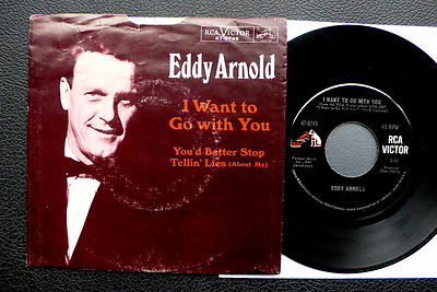 7'' Eddy Arnold - I Want To Go With You - US RCA w/ Pic