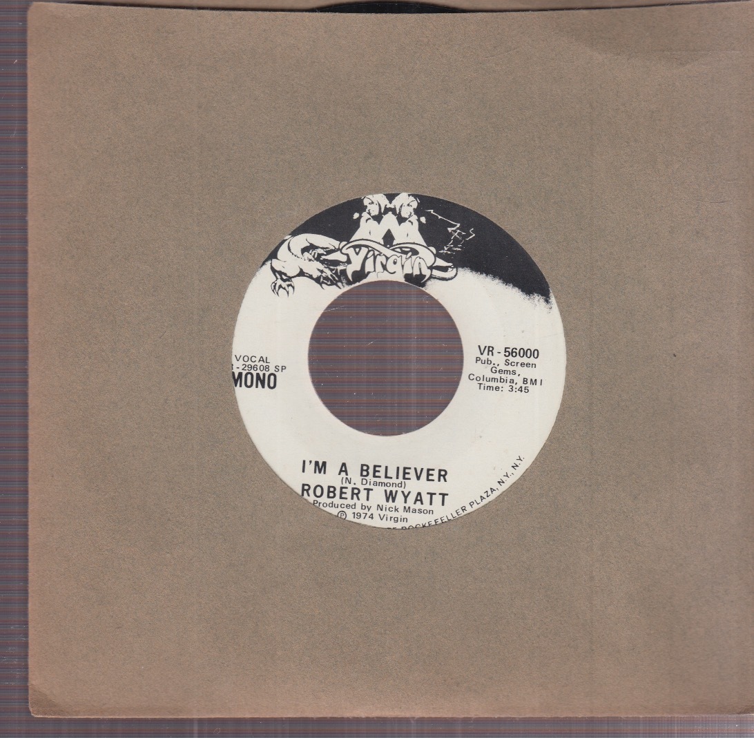 Robert Wyatt I'm a believer 7