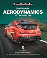 Julian Edgar Richard H Barn Modifying the Aerodynamics of Your Road  (Paperback)