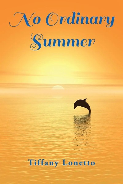 No Ordinary Summer Tiffany Lonetto Taschenbuch Kartoniert / Broschiert Englisch-image