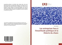 Les Entreprises Face à L'incertitude Politique Et La ThéOrie Du Chaos LoïC Oumie