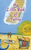 My Little Book Of Poetry Katy Pitsi Taschenbuch Kartoniert / Broschiert Englisch