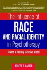 The Influence of Race and Racial Identity in Psychotherapy : Towa