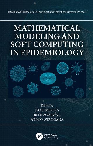 Mathematical Modeling and Soft Computing in Epidemiology - 9780367903053
