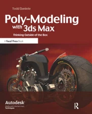 Poly-Modeling with 3ds Max: Thinking Outside of the Box - Paperback - GOOD