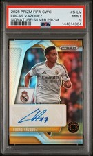 2025 PANINI PRIZM FIFA CLUB WORLD CUP SIGNATURES LUCAS VAZQUEZ 89/99 PSA 9 AUTO