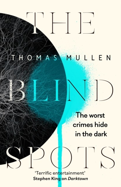The Blind Spots by Thomas Mullen HARDBACK 9781408715048
