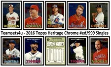 2016 Topps Heritage Chrome #ed/999  * Set Break * Pick Your Card