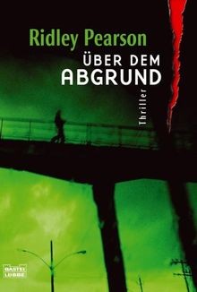 Über dem Abgrund. von Ridley Pearson | Buch | Zustand gut