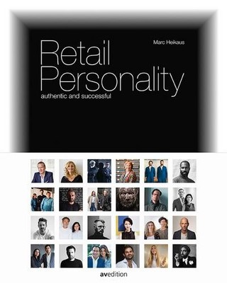 Retail Personality: authentic and successful, Hans Ulrich Scholpp