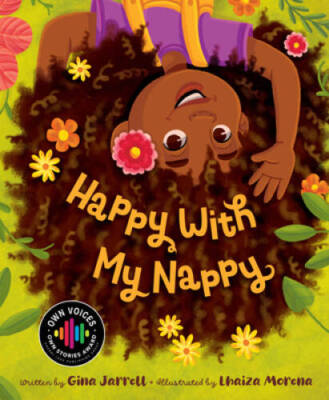 Happy With My Nappy (Own Voices, Own Stories) - Hardcover - GOOD