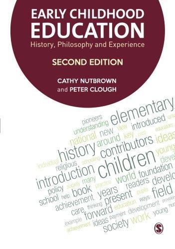 Early Childhood Education: History, Philosophy and Experience - Nutbrown, Cathy