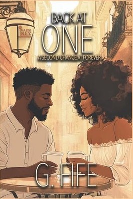 Back At One: Second Chance At Forever by Accuprose Editing Services Paperback Bo