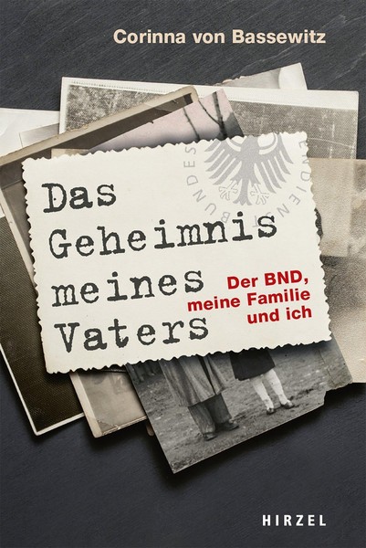 Das Geheimnis Meines Vaters ~ Corinna Von Bassewitz ~ 9783777630113-image