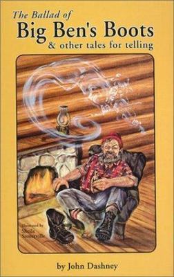The Ballad of Big Bens Boots: And Other Tales for Telling - VERY GOOD