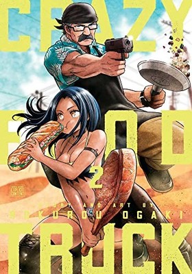 Crazy Food Truck, Vol. 2: Volume 2, Ogaki 9781974730124 Fast Free Shipping..