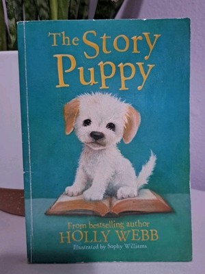 Holly Webb The Story Puppy Scholastic Paperback Illustrated Ages 9-12